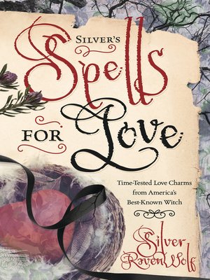 cover image of Silver's Spells for Love